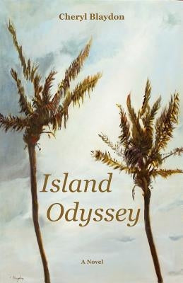 Island Odyssey by Blaydon, Cheryl