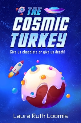 The Cosmic Turkey Paperback Thinklings Books, LLC