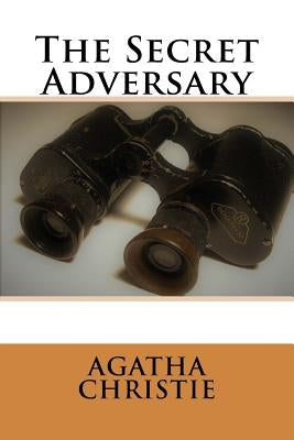 The Secret Adversary Paperback Createspace Independent Publishing Platform