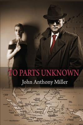 To Parts Unknown Paperback Taylor and Seale Publishers