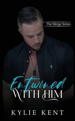 Entwined With Him Paperback McCartney Industries Pty Ltd