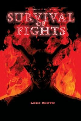 Survival of Fights Paperback Luke Bloyd