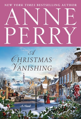 A Christmas Vanishing by Perry, Anne