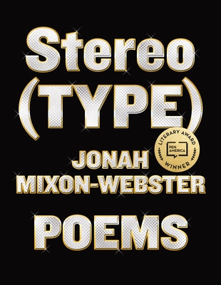 Stereo(type): Poems by Mixon-Webster, Jonah