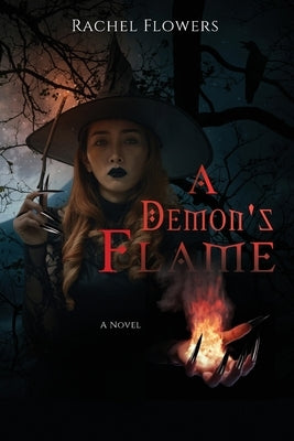 A Demon's Flame Paperback Rachel Flowers
