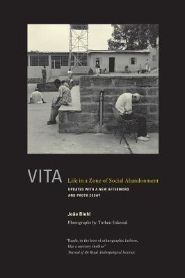 Vita: Life in a Zone of Social Abandonment Paperback University of California Press