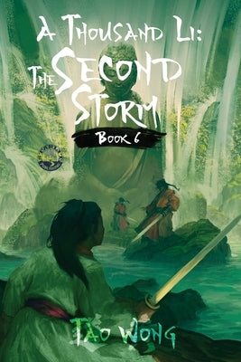A Thousand Li: The Second Storm: Book 6 of A Thousand Li Paperback Starlit Publishing