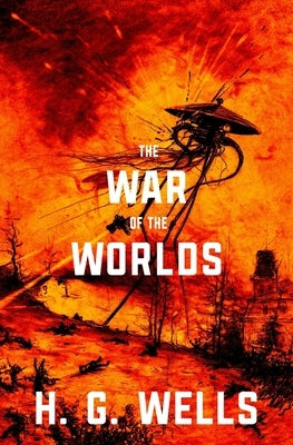 The War of the Worlds (Warbler Classics) Paperback Warbler Press Inc.