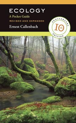 Ecology, Revised and Expanded: A Pocket Guide Paperback University of California Press