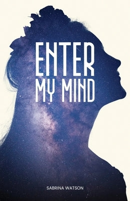 Enter My Mind Paperback Atmosphere Press