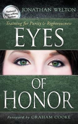 Eyes of Honor by Welton, Jonathan
