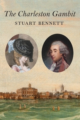 The Charleston Gambit by Bennett, Stuart