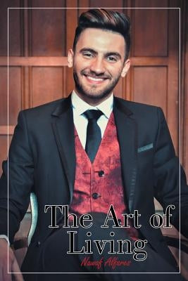 The Art of Living by Alfares, Nawaf