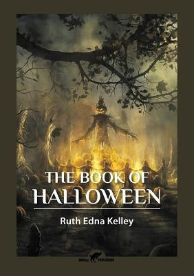 The Book of Halloween by Kelley, Ruth Edna