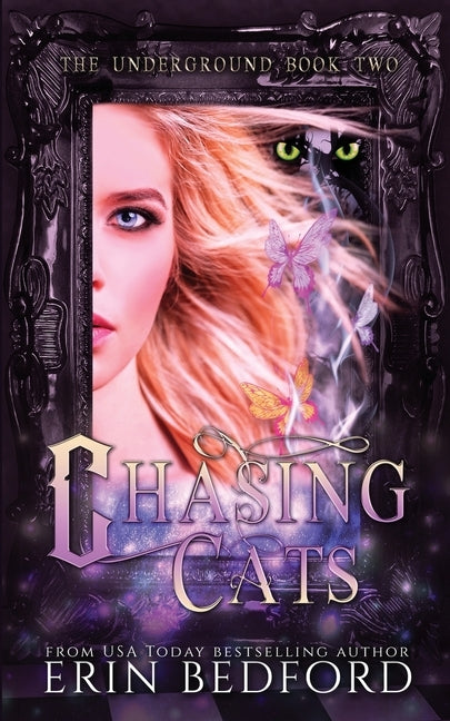 Chasing Cats by Bedford, Erin