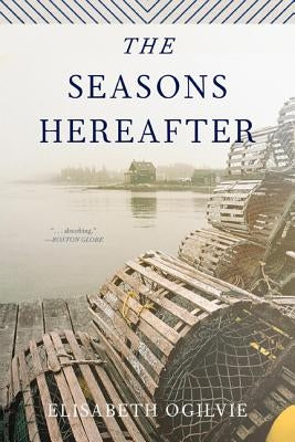 The Seasons Hereafter Paperback Down East Books