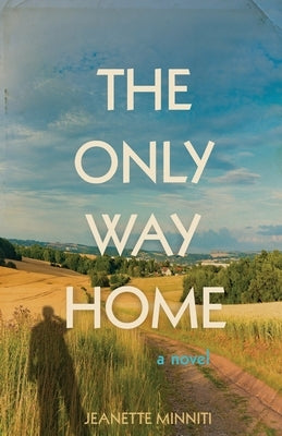 The Only Way Home Paperback Penning Press