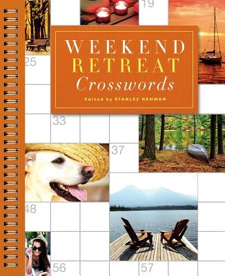Weekend Retreat Crosswords by Newman, Stanley