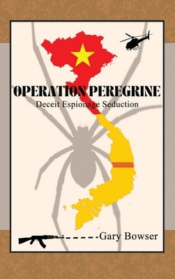 Operation Peregrine by Bowser, Gary