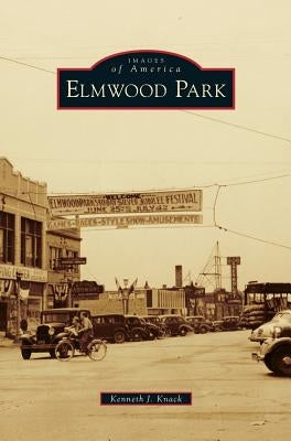 Elmwood Park by Knack, Kenneth J.