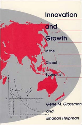 Innovation and Growth in the Global Economy Paperback MIT Press