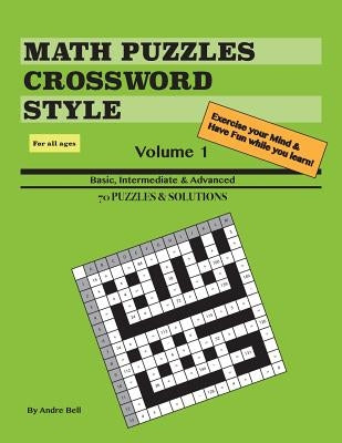 Math Puzzles Crossword Style Vol 1 Paperback Createspace Independent Publishing Platform