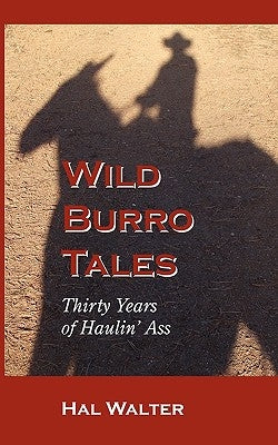 Wild Burro Tales Paperback Createspace Independent Publishing Platform