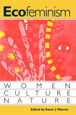 Ecofeminism: Women, Culture, Nature Paperback Indiana University Press