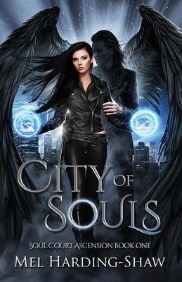 City of Souls: Soul Court Ascension Book One by Harding-Shaw, Mel