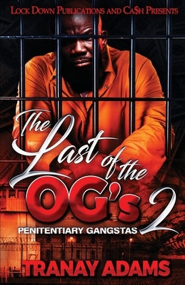 The Last of the OG's 2 Lock Down Publications