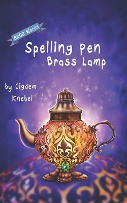 Spelling Pen - Brass Lamp: Decodable Chapter Book for Kids with Dyslexia Paperback Simple Words Books