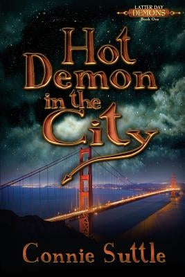 Hot Demon in the City Paperback Createspace Independent Publishing Platform
