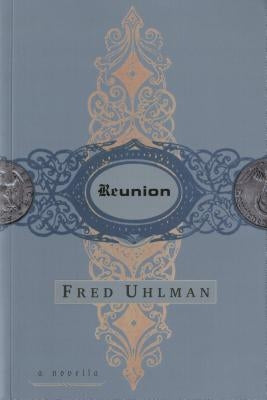 Reunion: A Novella Farrar, Straus and Giroux
