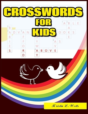 Crosswords for Kids: 101 Large-Print Crossword Puzzle Book for kids Paperback Independently Published
