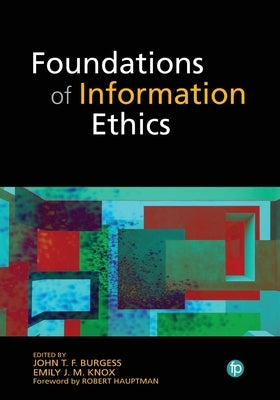 Foundations of Information Ethics Paperback Facet