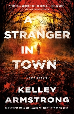 A Stranger in Town: A Rockton Novel Minotaur Books