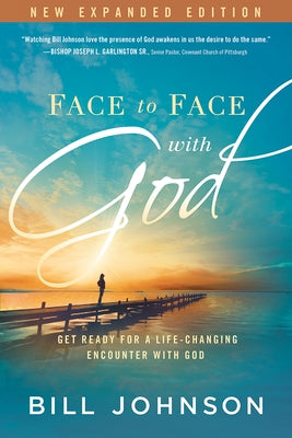 Face to Face with God: Get Ready for a Life-Changing Encounter with God Paperback Charisma House