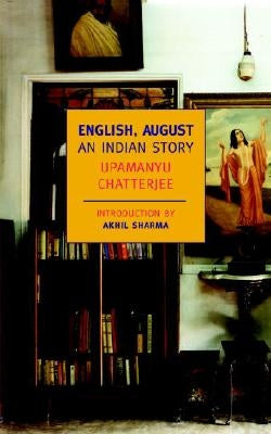 English, August: An Indian Story Paperback New York Review of Books