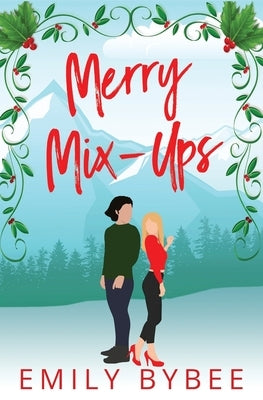 Merry Mix-Ups by Bybee, Emily