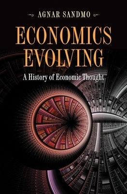 Economics Evolving: A History of Economic Thought Paperback Princeton University Press