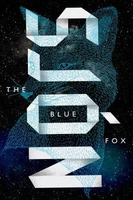 Cover of "The Blue Fox" book by Farrar, Straus and Giroux featuring a blue fox illustration on a white background.