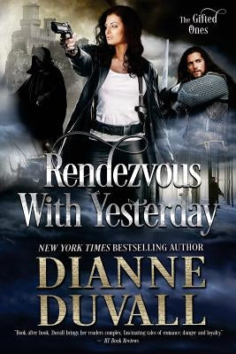 Rendezvous With Yesterday by Duvall, Dianne