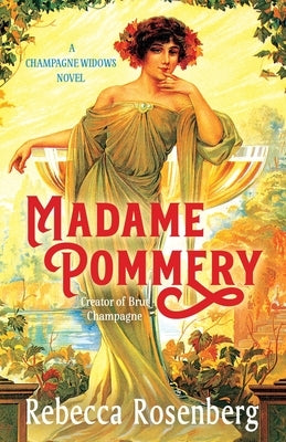 Madame Pommery: Creator of Brut Champagne Paperback Lion Heart Publishing