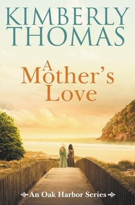A Mother's Love Paperback Kimberly Thomas
