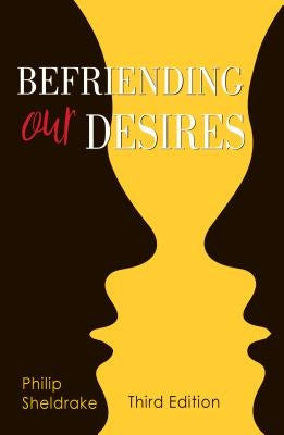 Befriending Our Desires Paperback Liturgical Press