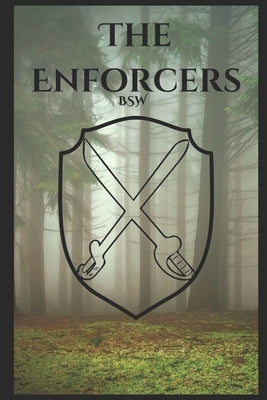 The Enforcers Paperback Independently Published