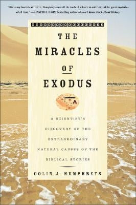 The Miracles of Exodus by Humphreys, Colin