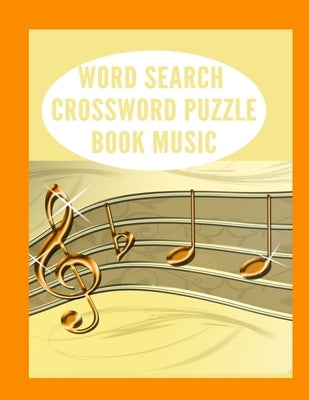 Word Search Crossword Puzzle Music: LOTS of puzzles = HOURS of fun GIANT full-page puzzles with BIG 20-point type 30 words cleverly hidden in every pu by Deen, Crow