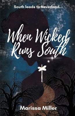 When Wicked Runs South Paperback Marissa Miller Books
