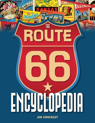 The Route 66 Encyclopedia Paperback Voyageur Press (MN)